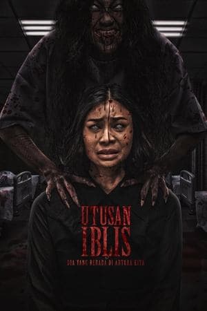 Utusan Iblis: Dia Yang Berada di Antara Kita streaming
