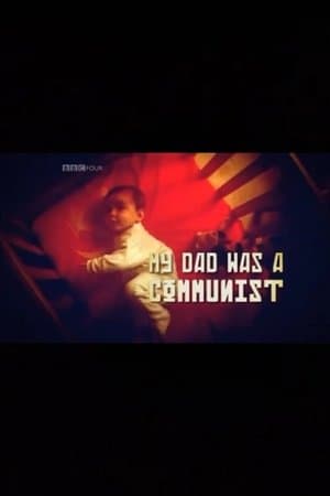 My Dad Was a Communist streaming