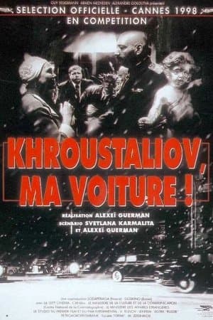 Khroustaliov, ma voiture ! streaming