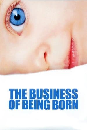 The Business of Being Born streaming