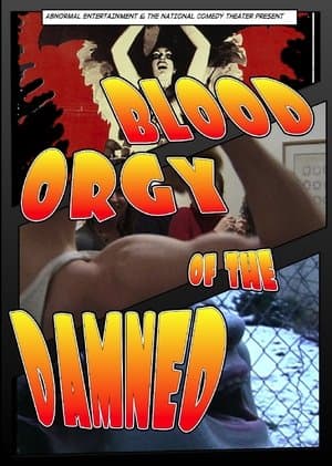 Blood Orgy of the Damned streaming