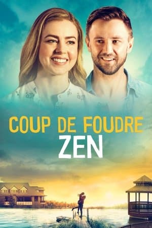Coup de foudre zen streaming