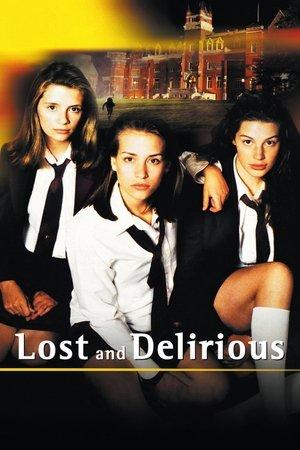 Lost and Delirious streaming