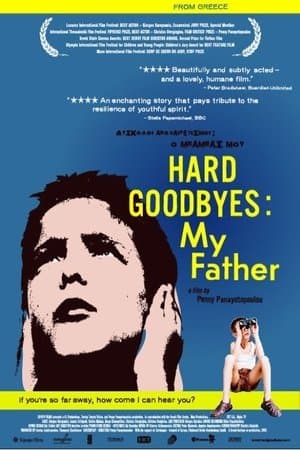 Hard Goodbyes: My Father streaming