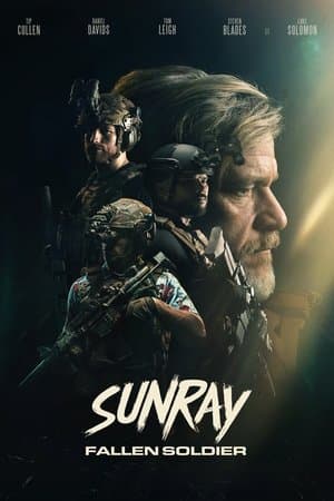 Sunray: Fallen Soldier streaming