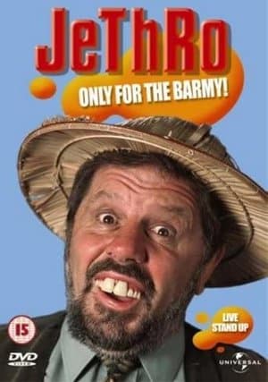 Jethro: Only for the Barmy! streaming