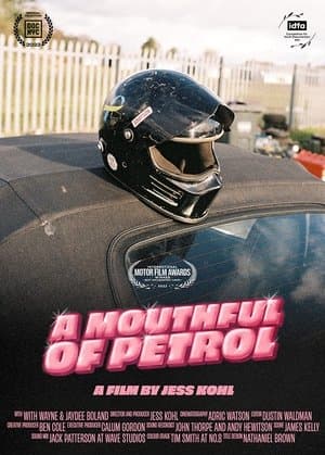 A Mouthful of Petrol streaming