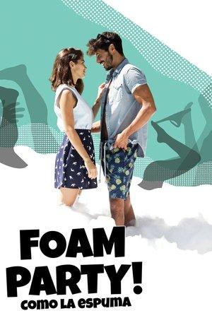 Foam Party! streaming