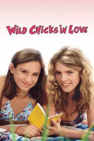 Wild Chicks in Love streaming