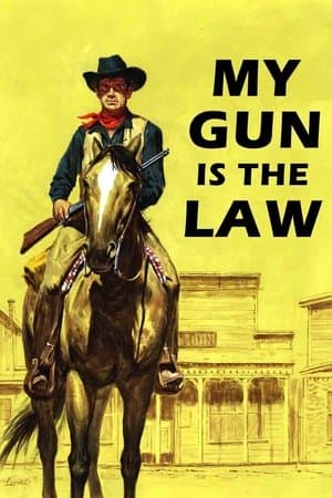 My Gun is the Law streaming