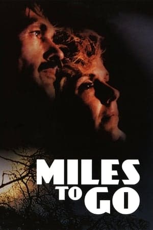 Miles to Go… streaming