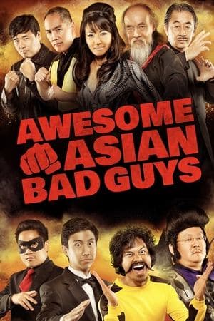 Awesome Asian Bad Guys streaming