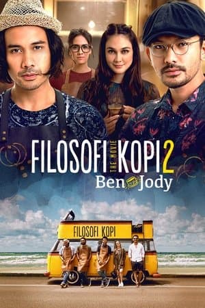 Filosofi Kopi 2: Ben & Jody streaming