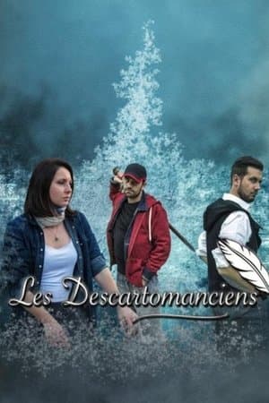 Les Descartomanciens streaming