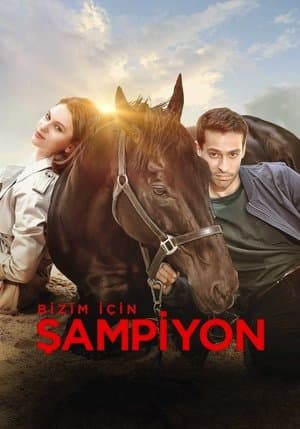 Bizim İçin Şampiyon streaming