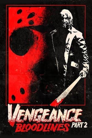Vengeance 2: Bloodlines streaming