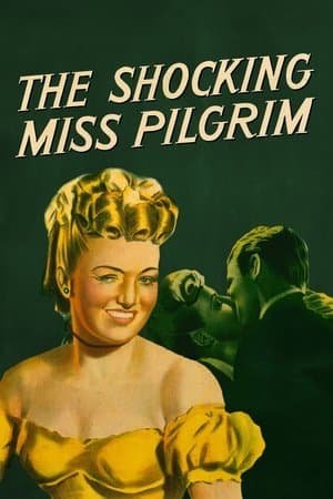 The Shocking Miss Pilgrim streaming