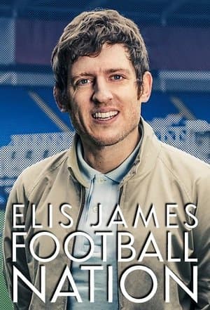 Elis James: Football Nation streaming