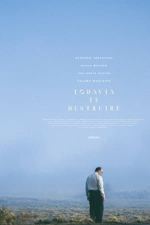 Todavía te destruiré streaming