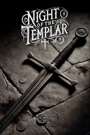 Night of the Templar streaming