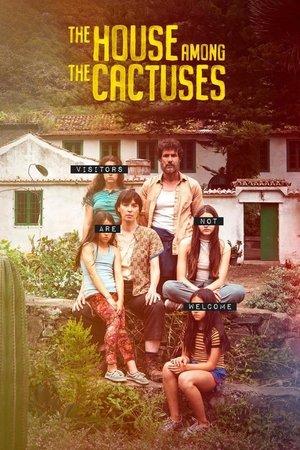 The House Among the Cactuses streaming