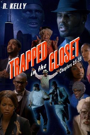 Trapped in the Closet: Chapters 23-33 streaming