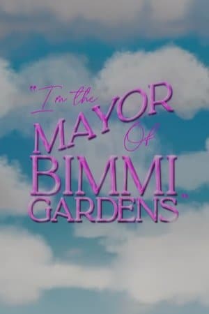 I'm The Mayor of Bimmi Gardens streaming