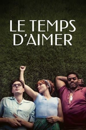 Le temps d’aimer streaming