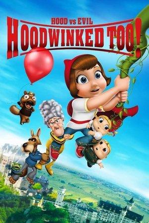 Hoodwinked Too! Hood VS. Evil streaming