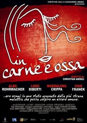 In carne e ossa streaming