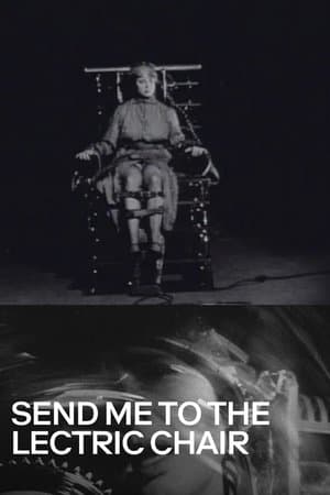 Send Me to the 'Lectric Chair streaming