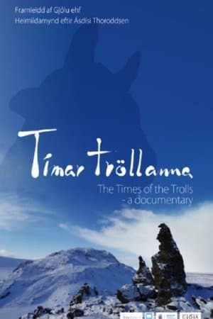 The Times of the Trolls streaming