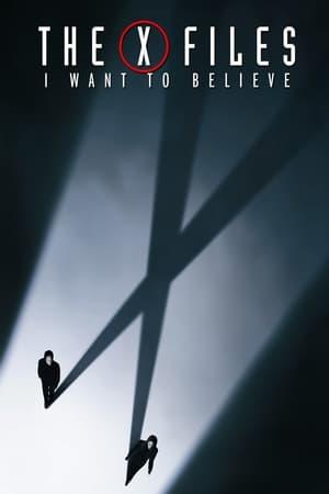The X Files: I Want to Believe streaming