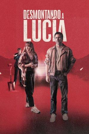Desmontando a Lucía streaming