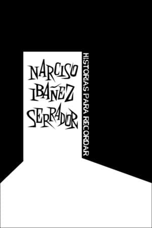 Narciso Ibáñez Serrador: historias para recordar streaming