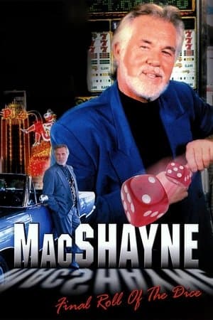 MacShayne: Final Roll of the Dice streaming