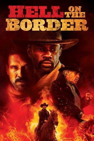 Hell on the Border streaming