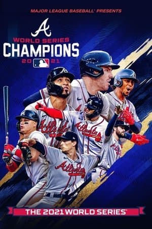 2021 World Series Champions: Atlanta Braves streaming