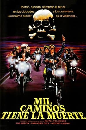 Mil caminos tiene la muerte streaming