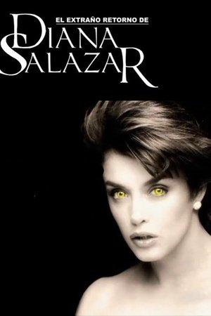El extraño retorno de Diana Salazar streaming