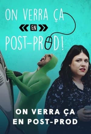 On verra ça en post-prod streaming