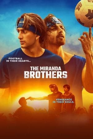 The Miranda Brothers streaming