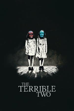 The Terrible Two streaming