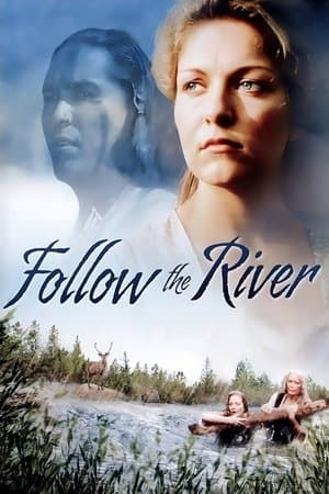 Follow The River streaming