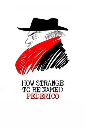 How Strange to be Named Federico streaming