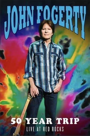 John Fogerty: 50 Year Trip - Live at Red Rocks streaming