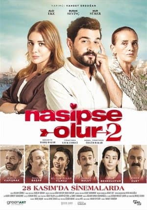 Nasipse Olur 2 streaming