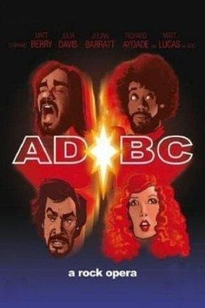 AD/BC: A Rock Opera streaming
