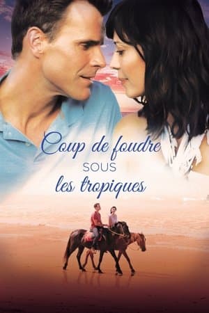 Coup de foudre sous les tropiques streaming