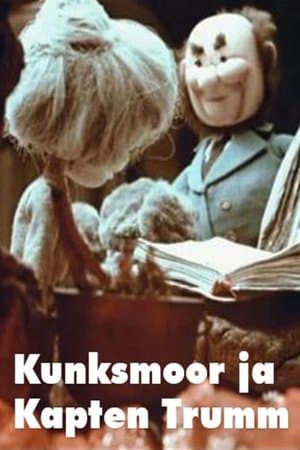 Kunksmoor ja kapten Trumm streaming